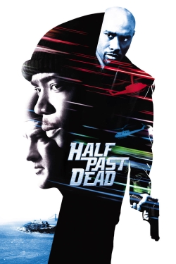 watch free Half Past Dead hd online