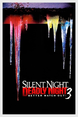 watch free Silent Night, Deadly Night III: Better Watch Out! hd online