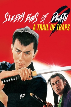 watch free Sleepy Eyes of Death 9: Trail of Traps hd online