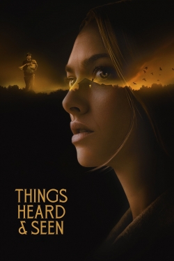 watch free Things Heard & Seen hd online