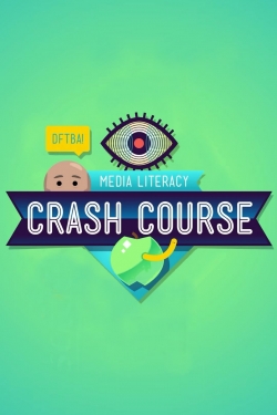 watch free Crash Course Media Literacy hd online