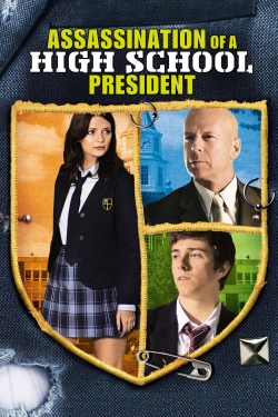 watch free Assassination of a High School President hd online