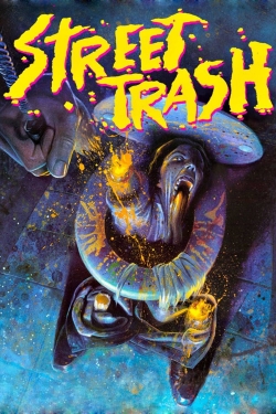 watch free Street Trash hd online