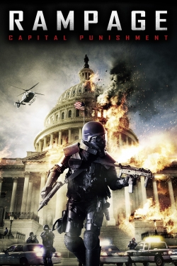 watch free Rampage: Capital Punishment hd online