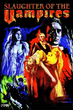 watch free The Slaughter of the Vampires hd online