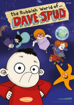 watch free The Rubbish World of Dave Spud hd online