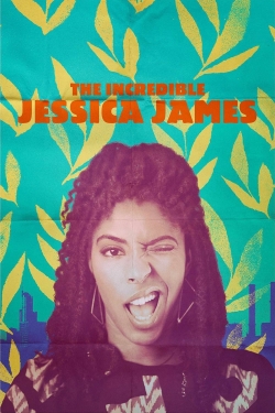 watch free The Incredible Jessica James hd online