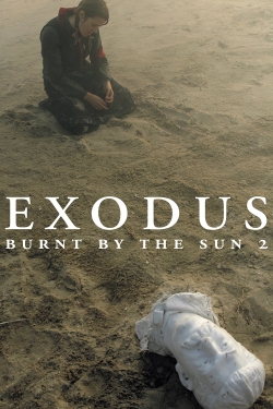 watch free Burnt by the Sun 2: Exodus hd online