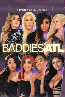 watch free Baddies ATL hd online