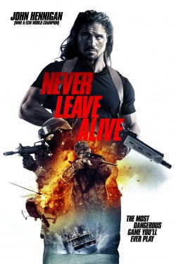 watch free Never Leave Alive hd online