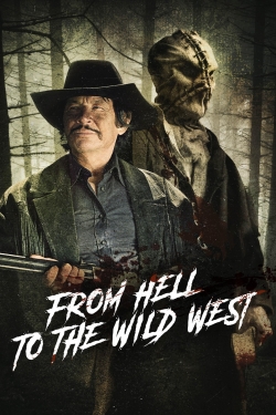 watch free From Hell to the Wild West hd online