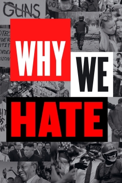 watch free Why We Hate hd online