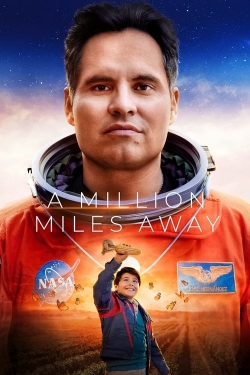 watch free A Million Miles Away hd online