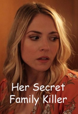 watch free Her Secret Family Killer hd online