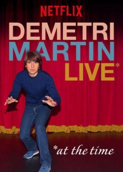 watch free Demetri Martin: Live (At The Time) hd online