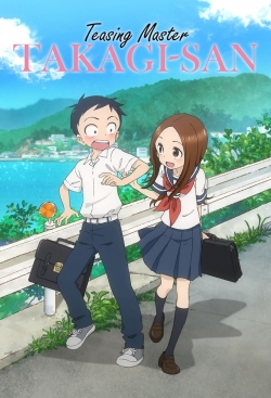 watch free Teasing Master Takagi-san hd online