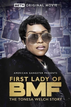 watch free First Lady of BMF: The Tonesa Welch Story hd online