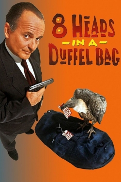 watch free 8 Heads in a Duffel Bag hd online