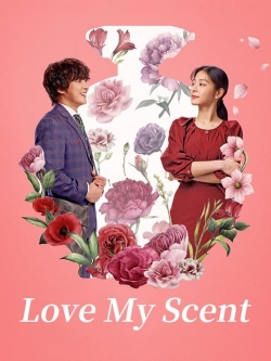 watch free Love My Scent hd online