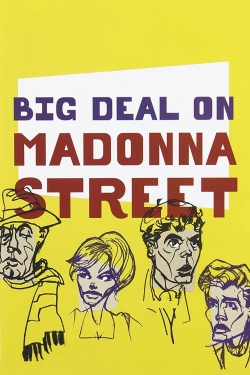 watch free Big Deal on Madonna Street hd online