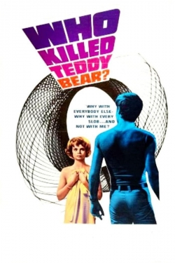 watch free Who Killed Teddy Bear? hd online