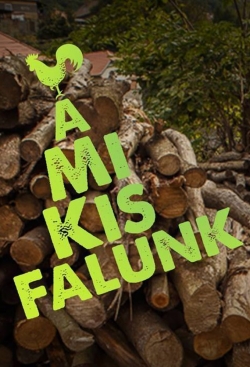 watch free A mi kis falunk hd online