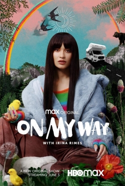 watch free On My Way with Irina Rimes hd online