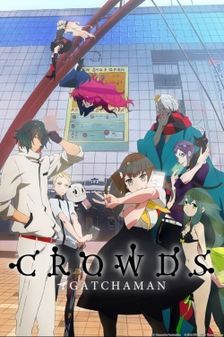 watch free Gatchaman Crowds hd online