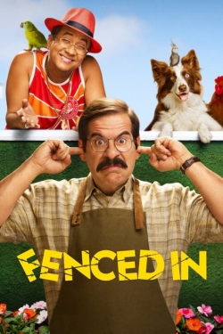 watch free Fenced In hd online