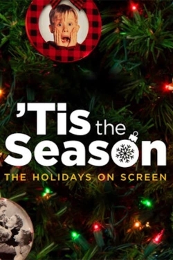 watch free Tis the Season: The Holidays on Screen hd online