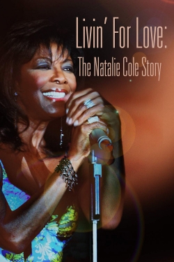 watch free Livin' for Love: The Natalie Cole Story hd online