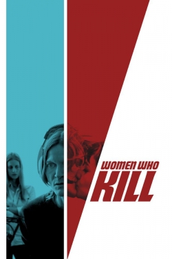 watch free Women Who Kill hd online