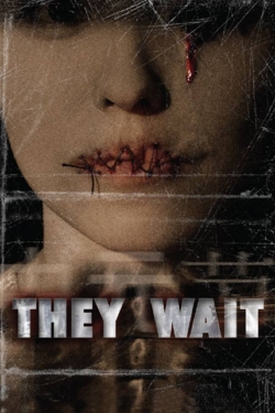 watch free They Wait hd online