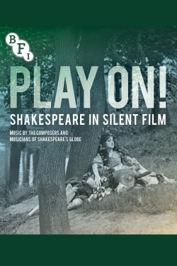 watch free Play On!  Shakespeare in Silent Film hd online