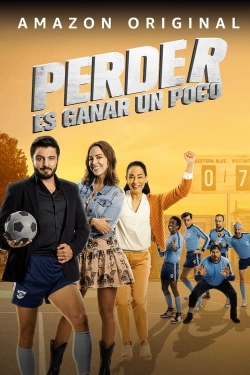 watch free Perder Es Ganar un Poco hd online