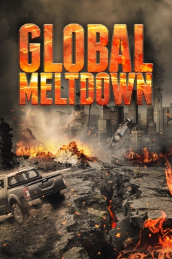 watch free Global Meltdown hd online