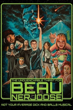 watch free The Unquenchable Thirst for Beau Nerjoose hd online