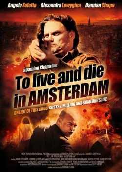 watch free To Live and Die in Amsterdam hd online