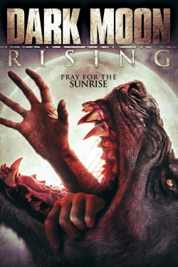 watch free Dark Moon Rising hd online