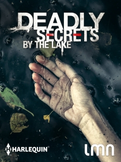 watch free Deadly Secrets by the Lake hd online