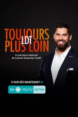 watch free Laurent Duvernay Tardif - LDT : toujours plus loin hd online