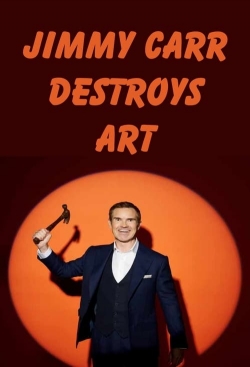 watch free Jimmy Carr Destroys Art hd online