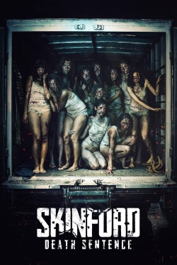 watch free Skinford Death Sentence hd online