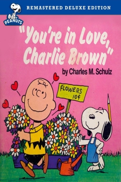 watch free You're in Love, Charlie Brown hd online