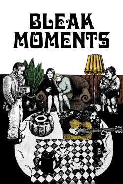 watch free Bleak Moments hd online