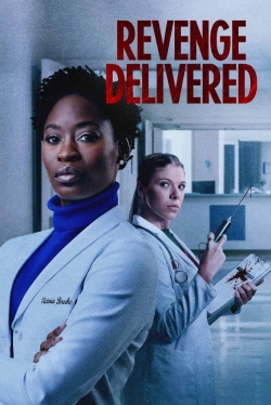 watch free Revenge Delivered hd online