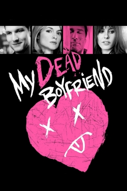 watch free My Dead Boyfriend hd online