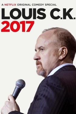 watch free Louis C.K.: 2017 hd online