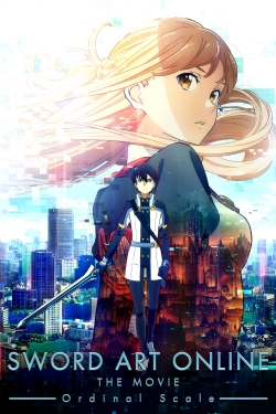 watch free Sword Art Online: The Movie - Ordinal Scale hd online