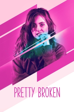 watch free Pretty Broken hd online